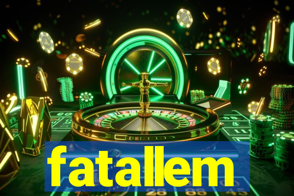 fatallem