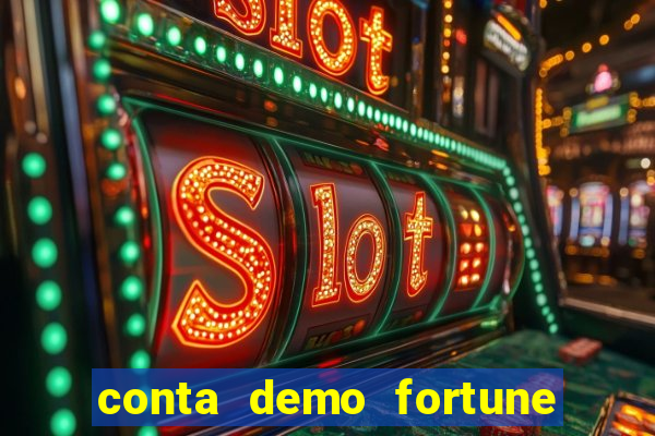 conta demo fortune tiger grátis