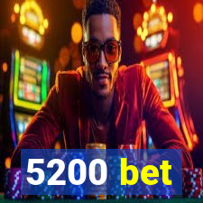 5200 bet