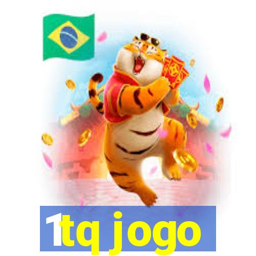 1tq jogo