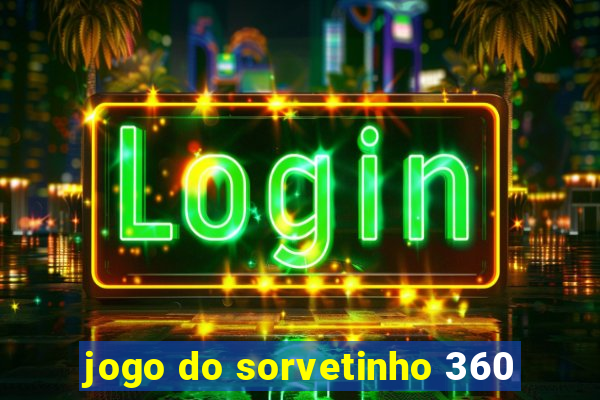 jogo do sorvetinho 360