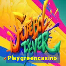 Playgreencasino