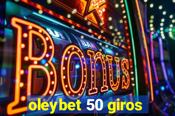 oleybet 50 giros