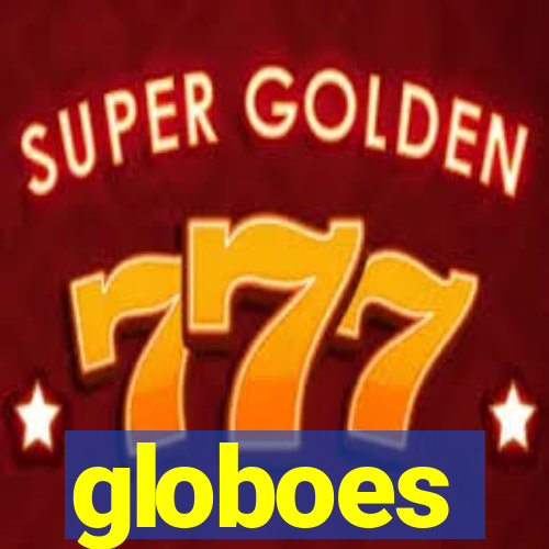 globoes