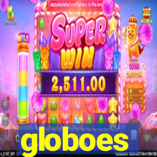 globoes