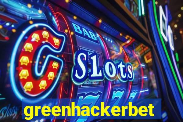 greenhackerbet