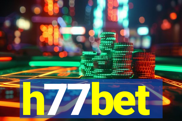 h77bet