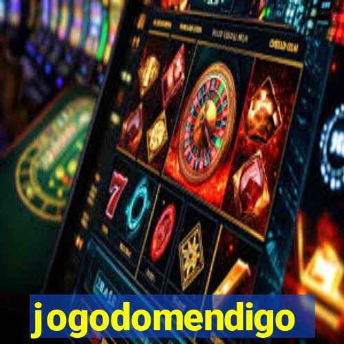 jogodomendigo