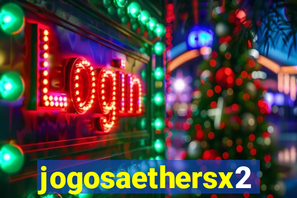 jogosaethersx2