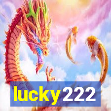 lucky222