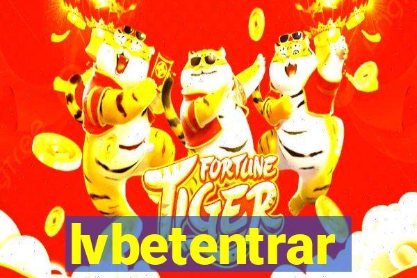 lvbetentrar