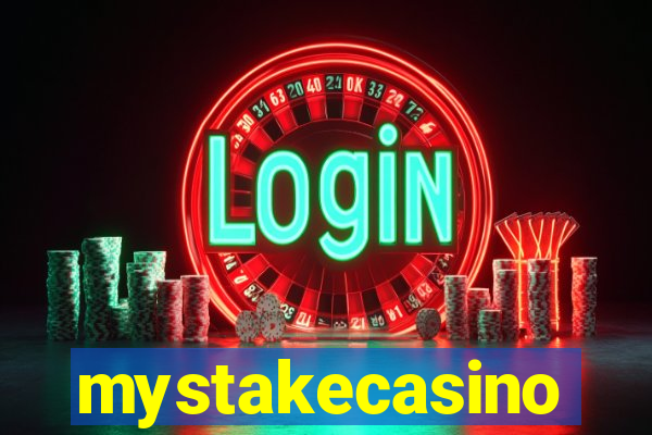 mystakecasino