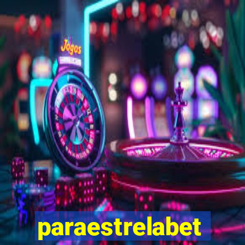 paraestrelabet