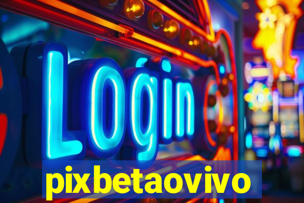 pixbetaovivo