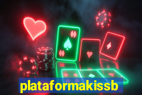 plataformakissbet.com