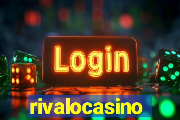 rivalocasino