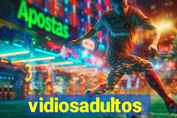 vidiosadultos