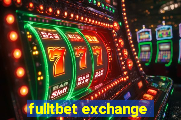 fulltbet exchange