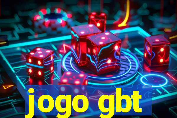 jogo gbt