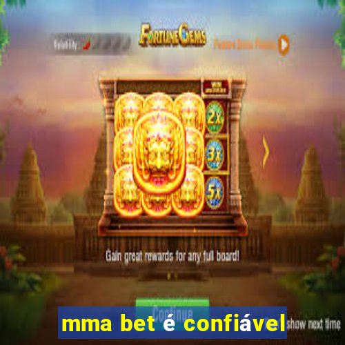 mma bet é confiável