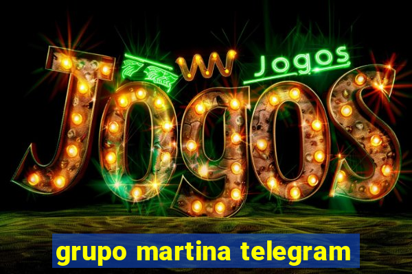 grupo martina telegram