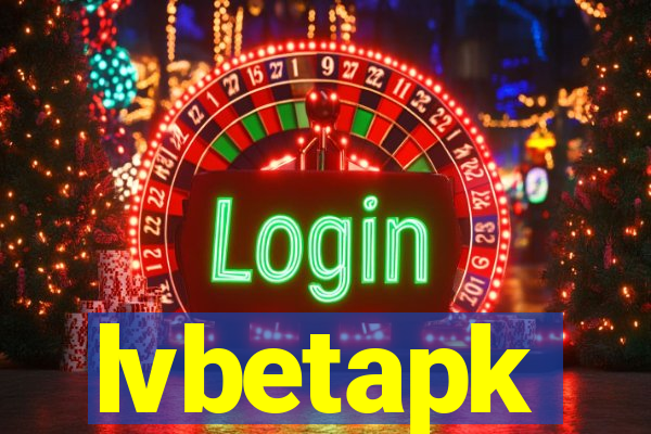 lvbetapk