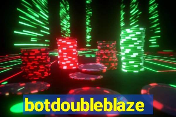 botdoubleblaze