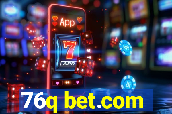 76q bet.com