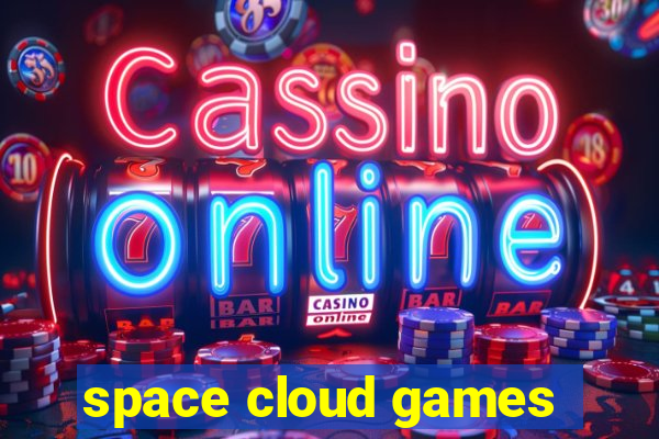 space cloud games