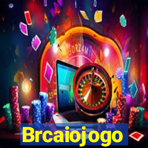 Brcaiojogo