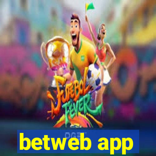 betweb app