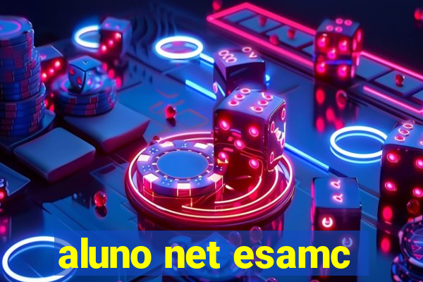 aluno net esamc