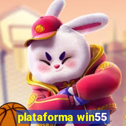 plataforma win55