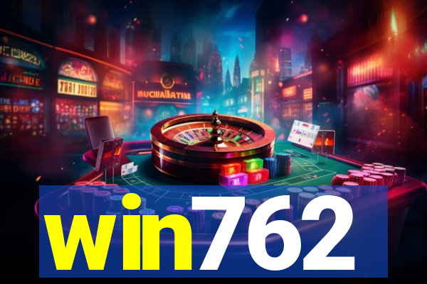 win762