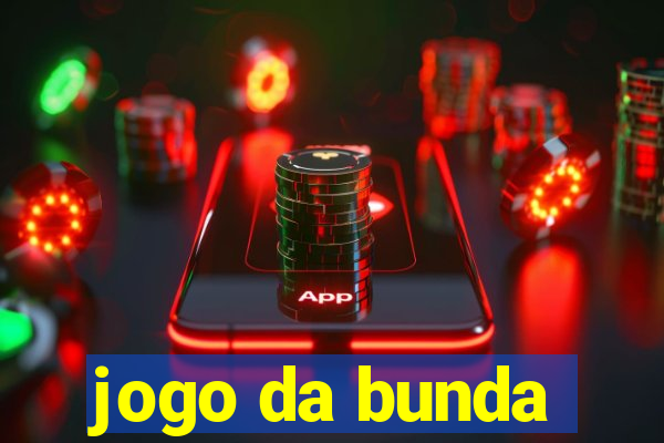 jogo da bunda