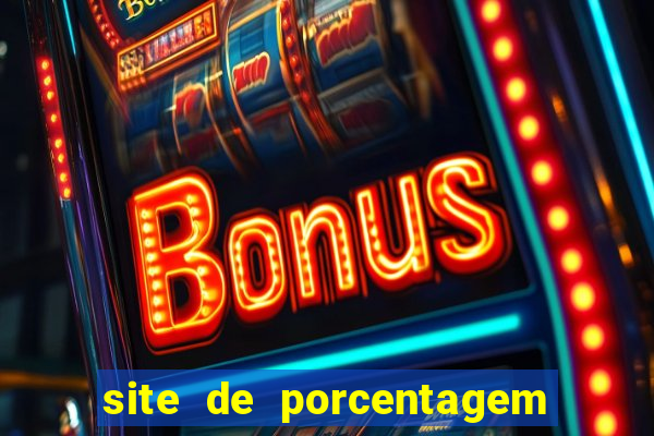 site de porcentagem slots pg