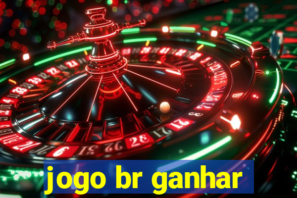 jogo br ganhar