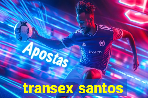 transex santos