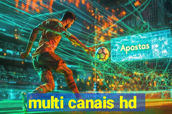 multi canais hd