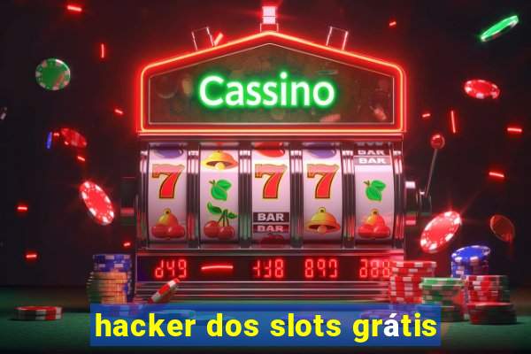 hacker dos slots grátis