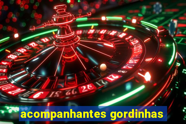 acompanhantes gordinhas