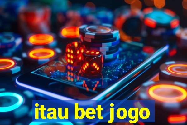 itau bet jogo