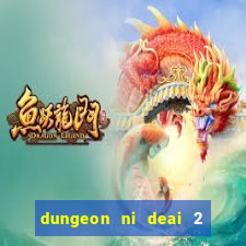 dungeon ni deai 2 temporada dublado data de lançamento