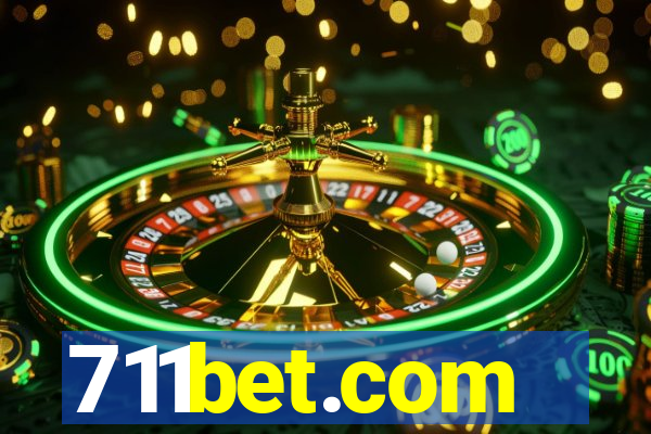 711bet.com