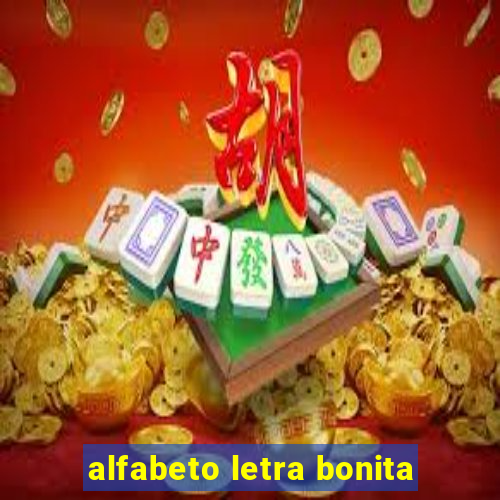 alfabeto letra bonita