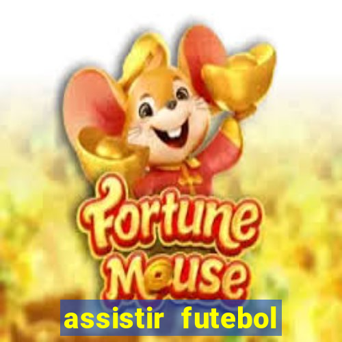 assistir futebol online multi canais