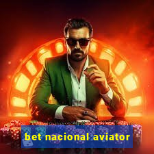 bet nacional aviator