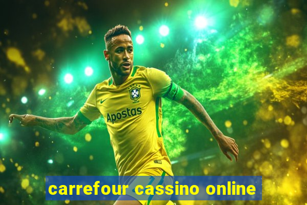 carrefour cassino online