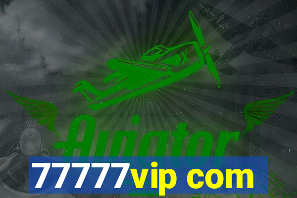 77777vip com