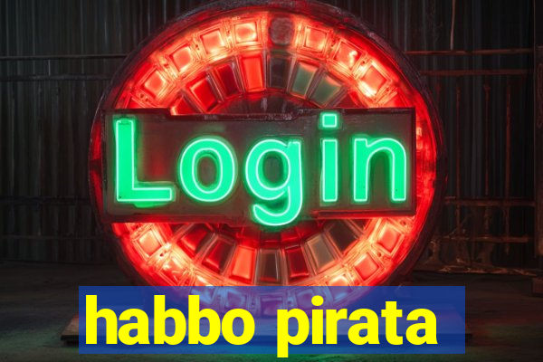 habbo pirata